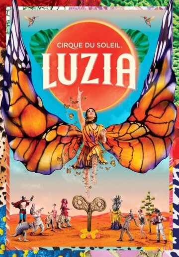 Шоу Luzia от «Цирк дю Солей» (2019)