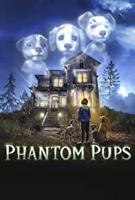 Phantom Pups (2022)